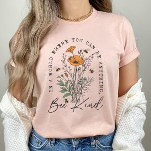 Bee Kind Shirt Wildflowers T Shirt Women Floral Tee Be Kind Back Print Aesthetic Flower Shirt riracha 5