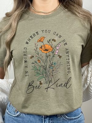 Bee Kind Shirt Wildflowers T Shirt Women Floral Tee Be Kind Back Print Aesthetic Flower Shirt riracha 6