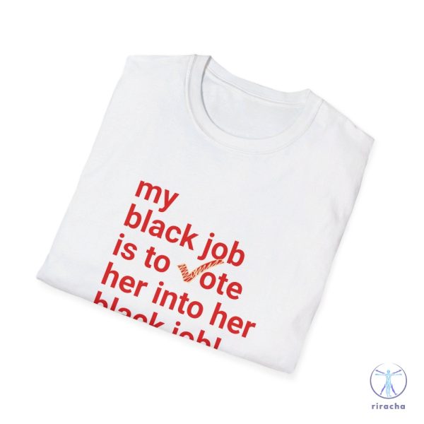 My Black Job Is To Vote Her Into Her Black Job Delta Sigma Theta Vote Shirt riracha 4