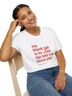 My Black Job Is To Vote Her Into Her Black Job Delta Sigma Theta Vote Shirt riracha 5