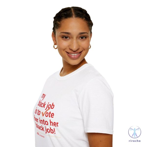 My Black Job Is To Vote Her Into Her Black Job Delta Sigma Theta Vote Shirt riracha 6