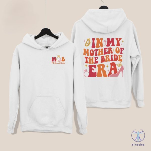 Mother Of The Bride Shirt In My Mother Of The Bride Era Shirt Bachelorette Shirts For Mom Mother Of The Bride Shirt riracha 1