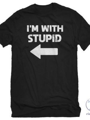 Im With Stupid Left Shirt Im With Stupid Shirt riracha 4