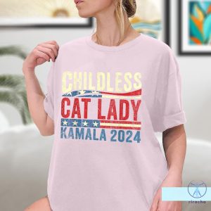 Kamala Harris Shirt Childless Cat Ladies For Kamala Harris 47 Funny Pro Kamala T Shirt riracha 5