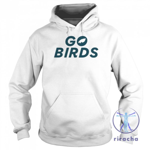 Philadelphia Eagles Go Birds Shirt Go Birds Shirt riracha 4