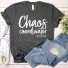 Funny Teacher Gift Teacher T Shirt Teacher Life Tees Chaos Coordinator Shirt riracha 1