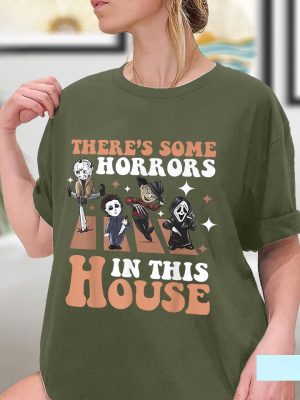 Theres Some Horrors In This House Shirt Funny Halloween Sweatshirt Spooky Season Halloween riracha 3