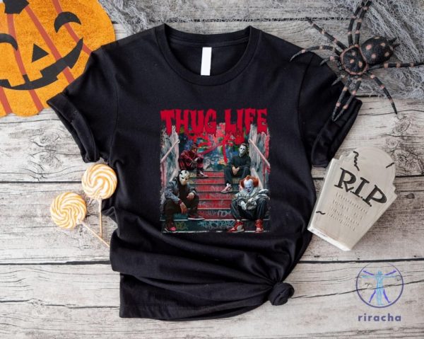 Thug Life Horror Movie Shirt Movie Killer Shirt Horror Characters Halloween Shirt riracha 3