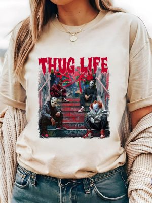 Thug Life Horror Movie Shirt Movie Killer Shirt Horror Characters Halloween Shirt riracha 5