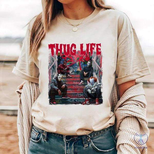 Thug Life Horror Movie Shirt Movie Killer Shirt Horror Characters Halloween Shirt riracha 5