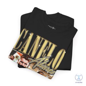 Saul El Canelo Alvarez T Shirt Canelo Alvarez Fan Gift Mexican Boxer Fan Shirt Canelo Alvarez T Shirt riracha 3