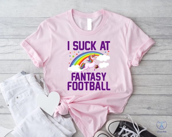 I Suck At Fantasy Football Shirt Game Day Sweatshirt American Football Season I Suck At Fantasy Football Shirt riracha 3