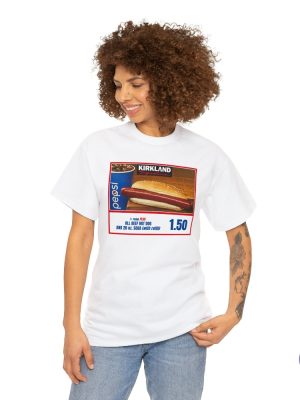 Costco Hotdog If You Raise The Price Of The Hotdog Quote T Shirt Costco Hot Dog Shirt riracha 6