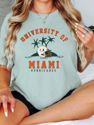 University Of Miami Shirt University Of Miami T Shirt University Of Miami Tshirt Miami Hurricanes T Shirt riracha 2