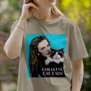 Taylor Swift Childless Cat Lady Shirt Taylor Swift Childless Cat Lady Childless Cat Lady Shirt Childless Cat Lady T Shirt riracha 4