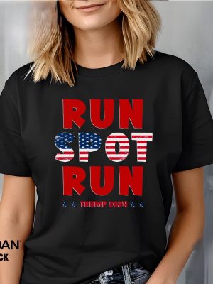 Run Spot Run Shirt Run Spot Run Meme Trump Debate Harris Trump Debate Theyre Eating The Dogs riracha 3