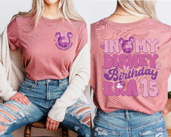 Disney Birthday Shirt Custom 15Th Birthday Shirt In My Disney Birthday Era 15 Minnie Birthday Shirt riracha 1