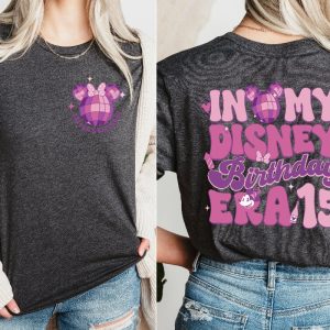 Disney Birthday Shirt Custom 15Th Birthday Shirt In My Disney Birthday Era 15 Minnie Birthday Shirt riracha 2