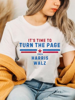 Its Time To Turn The Page First Debate Kamala Harris Shirt Harris Walz 2024 Shirt Kamala Harris Merch riracha 4