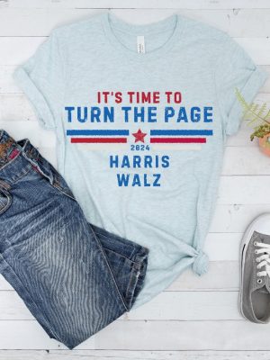 Its Time To Turn The Page First Debate Kamala Harris Shirt Harris Walz 2024 Shirt Kamala Harris Merch riracha 5