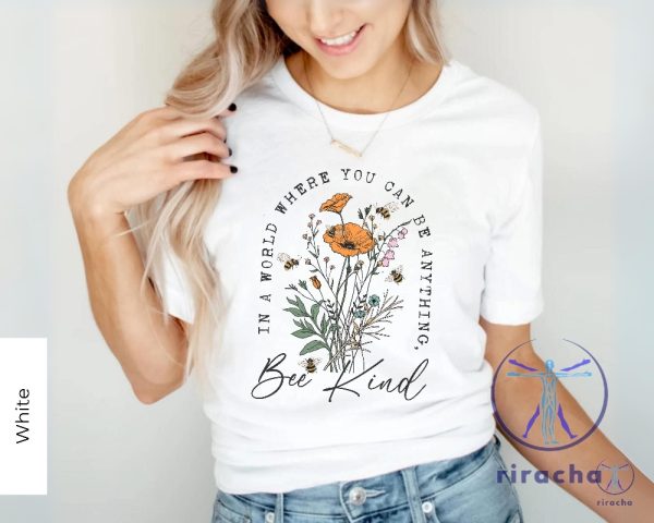 Bee Kind Shirt Wildflowers T Shirt Women Floral Tee Be Kind Back Print Aesthetic Flower Shirt riracha 1 3