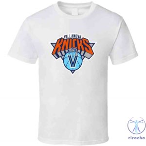 Villanova Knicks New York Mashup Parody Fan T Shirt riracha 3