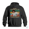 Im Not Listening To You Youre Crazy Sunset Retro Vintage Shirt riracha 1