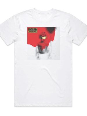 Rihanna Anti Album Cover Tshirt White Rihanna 2016 Album riracha 3