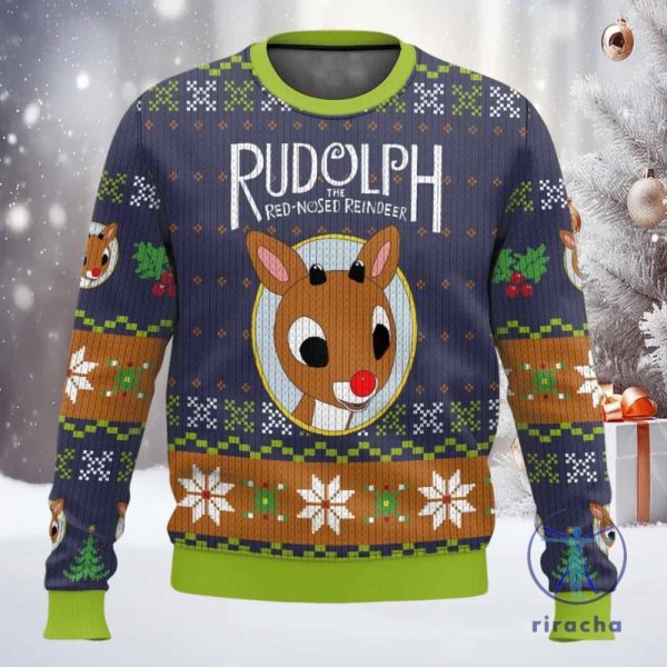 Rudolph The Red Nosed Reindeer Ugly Sweater Rudolph The Red Nosed Reindeer Christmas Sweatshirt riracha 1