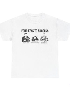 Four Keys To Success T Shirt Four Keys To Success Merch Four Keys To Success Shirt Sweatshirt Hoodie riracha 4