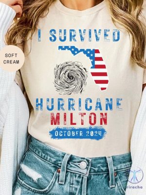 I Survived Hurricane Milton October 2024 Shirt Florida State Hurricane Milton Survivor Shirt Hoodie Sweatshirt riracha 3