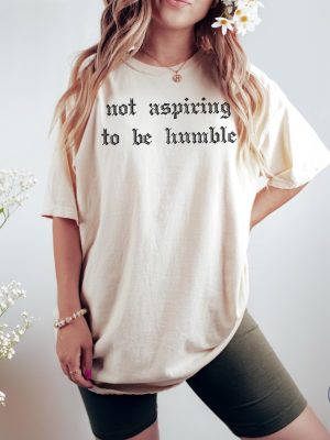 Not Aspiring To Be Humble Kamala Shirt Not Aspiring To Be Humble Shirt Hoodie Sweatshirt riracha 3