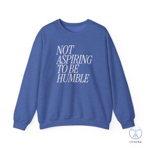 Not Aspiring To Be Humble Crewneck Sweatshirt Kamala Harris Shirt Not Aspiring To Be Humble Shirt Hoodie riracha 3