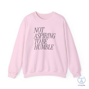 Not Aspiring To Be Humble Crewneck Sweatshirt Kamala Harris Shirt Not Aspiring To Be Humble Shirt Hoodie riracha 5