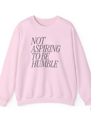 Not Aspiring To Be Humble Crewneck Sweatshirt Kamala Harris Shirt Not Aspiring To Be Humble Shirt Hoodie riracha 5