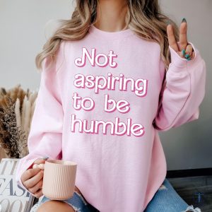 Kamala Harris Not Aspiring To Be Humble T Shirt Not Aspiring To Be Humble Shirt Kamala Harris Hoodie Sweatshirt riracha 3