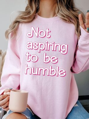 Kamala Harris Not Aspiring To Be Humble T Shirt Not Aspiring To Be Humble Shirt Kamala Harris Hoodie Sweatshirt riracha 3