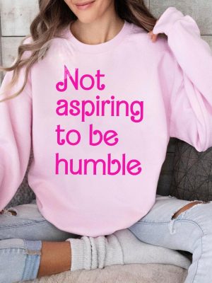 Not Aspiring To Be Humble T Shirt Kamala Humble Quote Not Aspiring To Be Humble Shirt Kamala Harris Shirt Hoodie riracha 2