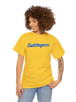 Shitpost Buttfingerer T Shirt Butterfinger Parody T Shirt Dad Joke Buttfingerer Shirt Hoodie Sweatshirt Shitpost T Shirt riracha 2