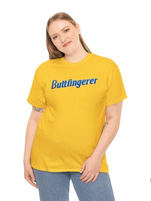 Shitpost Buttfingerer T Shirt Butterfinger Parody T Shirt Dad Joke Buttfingerer Shirt Hoodie Sweatshirt Shitpost T Shirt riracha 3