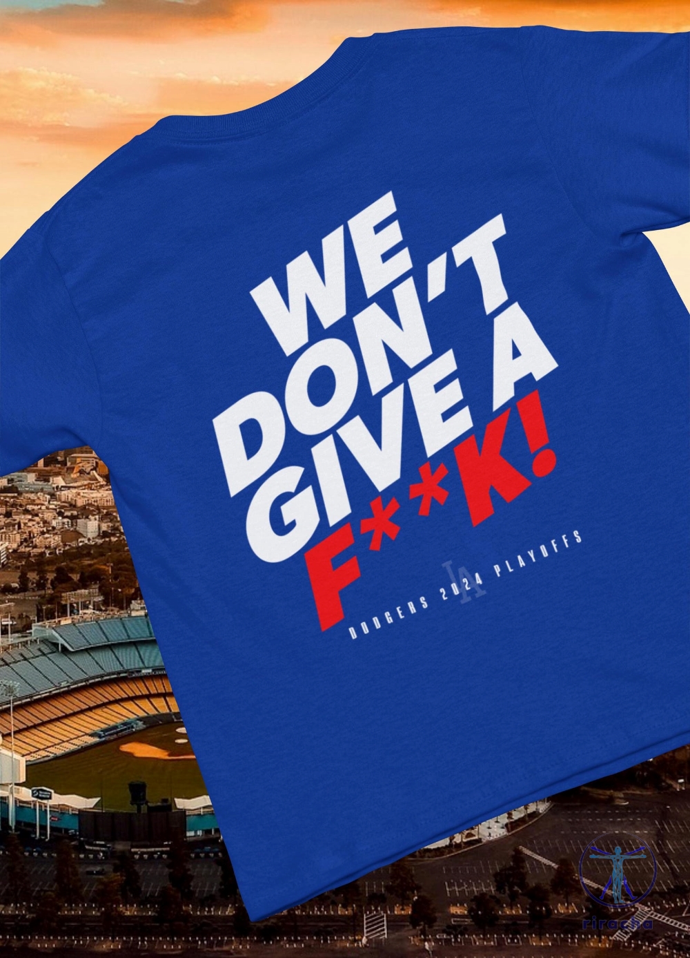 We Dont Give A Fk Dodgers Playoffs Shirt Dodgers Shirt Dodger Shirt Hoodie Sweatshirt