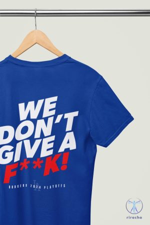 We Dont Give A Fk Dodgers Playoffs Shirt Dodgers Shirt Dodger Shirt Hoodie Sweatshirt riracha 2