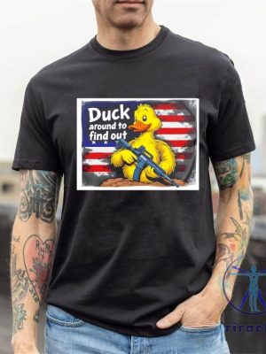 Duck Around To Find Out America Flag Shirt Duck Around And Find Out Shirt Hoodie Sweatshirt riracha 3