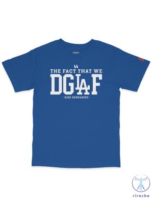 Are We Live We Dgaf Dodger Inspired T Shirt Wdgaf Shirt Hoodie Sweatshirt riracha 2