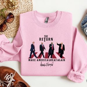 The Return Trump Shirt Hoodie Sweatshirt Trump 2024 The Return Shirt Trump Make America Great Again Shirt Donald Trump The Return Shirts riracha 2