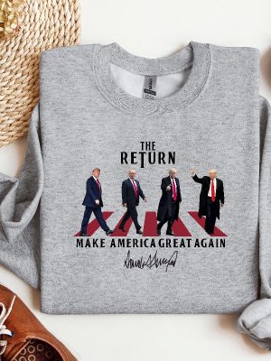 The Return Trump Shirt Hoodie Sweatshirt Trump 2024 The Return Shirt Trump Make America Great Again Shirt Donald Trump The Return Shirts riracha 6