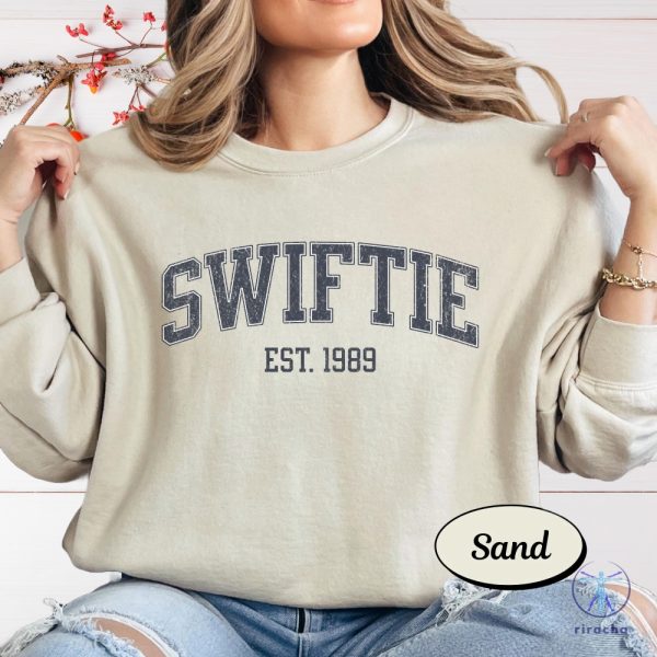 Swiftie Est 1989 Sweatshirt Vintage Taylor Swift Sweatshirt Swiftie Sweatshirt Hoodie T Shirt riracha 1