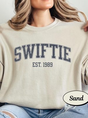 Swiftie Est 1989 Sweatshirt Vintage Taylor Swift Sweatshirt Swiftie Sweatshirt Hoodie T Shirt riracha 4