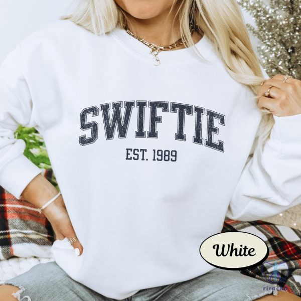 Swiftie Est 1989 Sweatshirt Vintage Taylor Swift Sweatshirt Swiftie Sweatshirt Hoodie T Shirt riracha 6