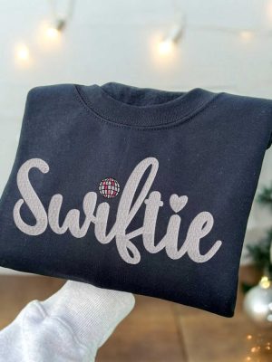 Swiftie Embroidered Sweatshirt T Shirt Hoodie Christmas Taylor Swift Embroidered Shirt Unique riracha 2